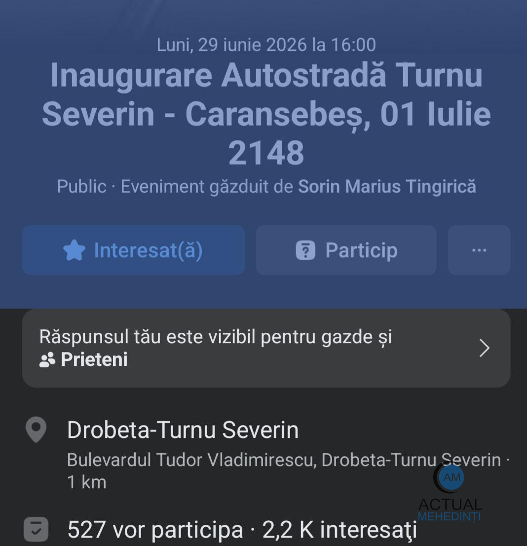 Haz de necaz în cazul drumului de viteză ce va lega Mehedințiul de Caraș – Severin: inaugurarea anunțată, pe Facebook, în 2148!