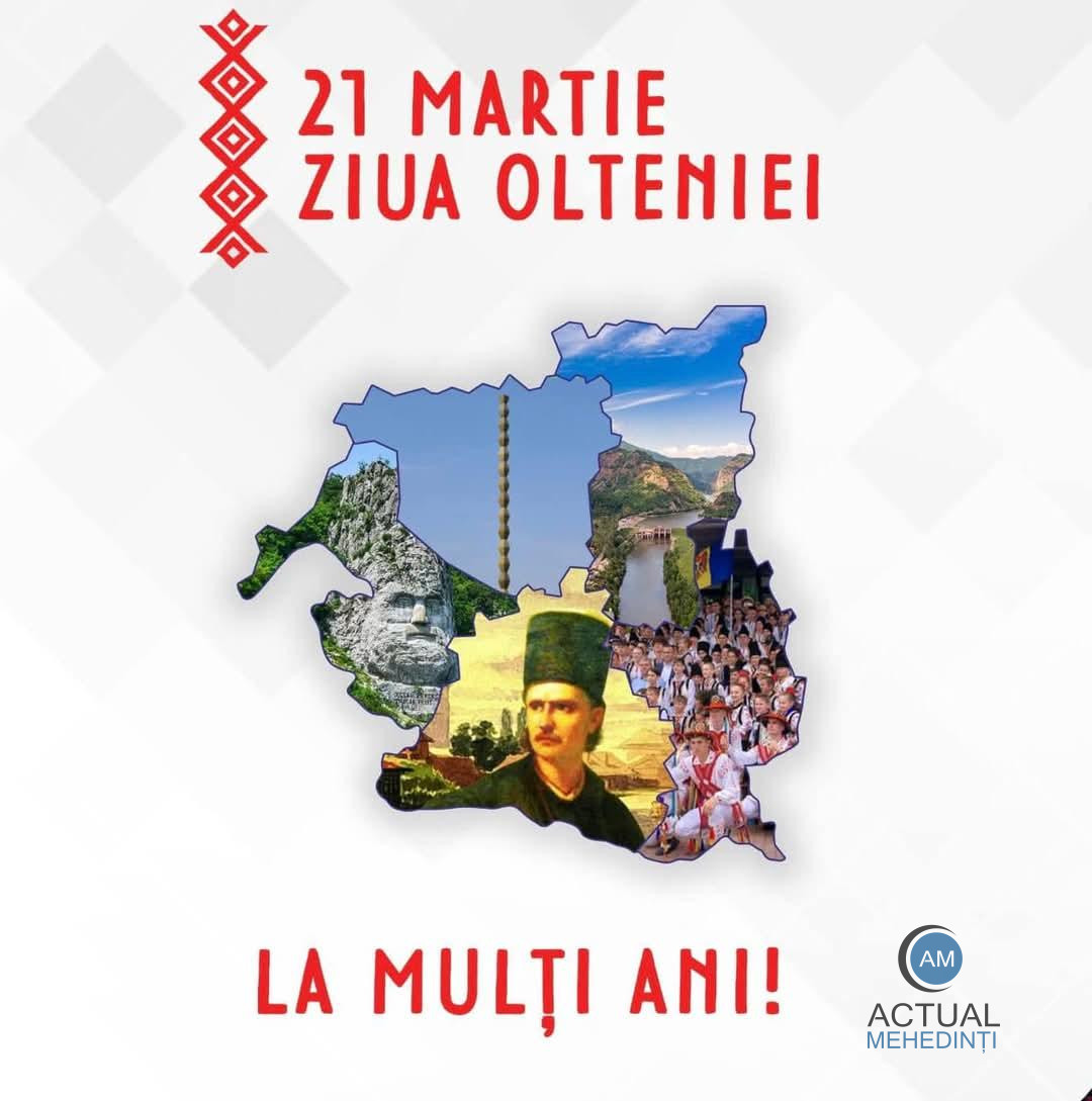Ziua Olteniei, marcată astăzi! „Este momentul de a reafirma angajamentul pentru dezvoltarea Olteniei.”